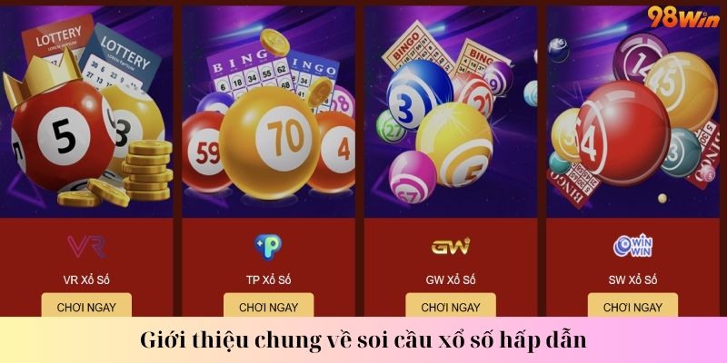 Giới thiệu chung về soi cầu xổ số hôm nay hấp dẫn